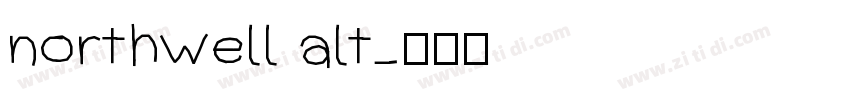 northwell alt字体转换